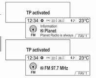 122 Rádio Minimální hlasitost dopravních hlášení je možné v porovnání s normální hlasitostí zvuku zvýšit nebo snížit.