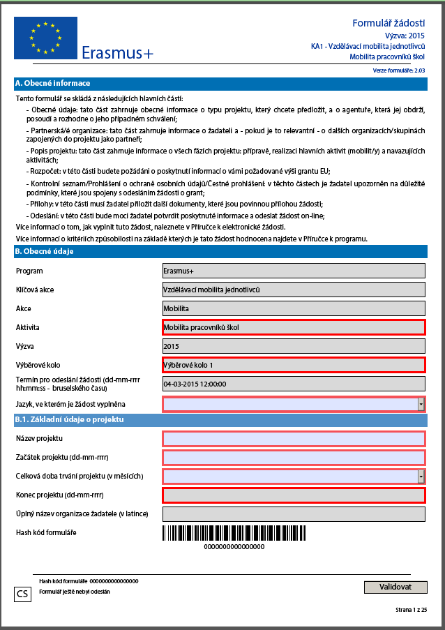 Výzva 2016 Termín pro podávání žádostí: 2. 2. 2016 Erasmus+ mládež: 2.