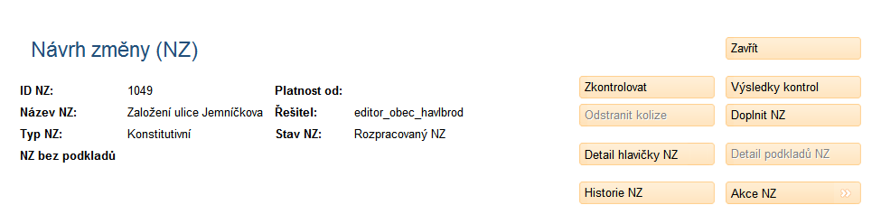 Klepněte na tlačítko Uložit změny a vraťte se tlačítkem Zavřít do detailu NZ, v horní části
