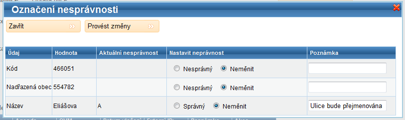 Údaj byl takto v aktuálním stavu označen za nesprávný - výsledek označení nesprávnosti lze v detailu reklamace opět zobrazit tlačítkem Upravit nesprávnost a v případě chybného označení nesprávnosti