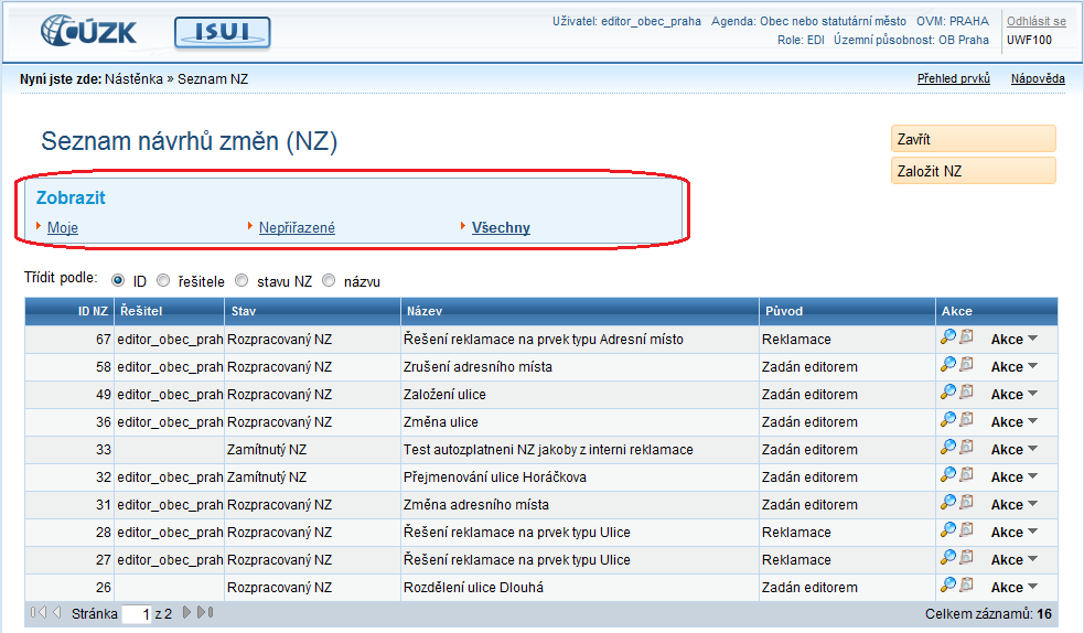 Ve sloupci Řešitel uvidíte jméno uživatele, pod kterým jste přihlášeni. 4.7.2. Zobrazte seznam návrhů změn (NZ) 5. Na nástěnce klepněte na odkaz Všechny NZ.