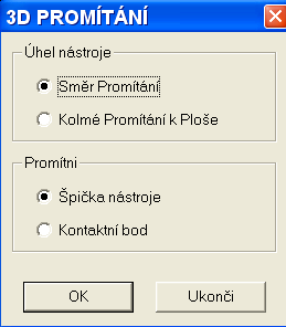 k promítnutí na plochu - výběr ukončíme pravým tlačítkem myši nebo