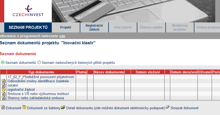 Záložka Projekt V rámci této záložky žadatel vyplňuje finanční výkazy (viz kapitola 1.