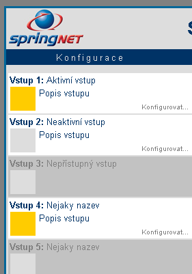 manuál VSTUPY Žlutá vstup je aktivní. Bílá vstup je neaktivní. Libovolný uživatelský popis vstupu. Libovolný uživatelský popis pro stav neaktivní. Uživatel má možnost vidět stav vstupu bílá.