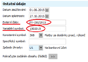 Číslo dokladu v tomto případě NENÍ variabilní symbol, ale daňový doklad č. FV-150/2015 4) DUZP : datum uskutečnění zdanitelného plnění DPPD : datum povinnosti přiznat daň např.