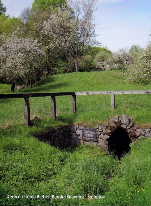 -2- Štola Bartoloměj Nachází se ve skanzenu v Báňské Štiavnici Slovenského báňského muzea. Štola Bartoloměj byla původně vyražená za účelem průzkumu a dobývání žíly Špitáler.