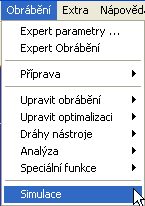 Simulace obrábění S pomocí simulace můžete přezkoušet, z kterého místa začíná obrábění a v jakém pořadí to bude provedeno. Zvolte v menu Obrábění položku Simulace.