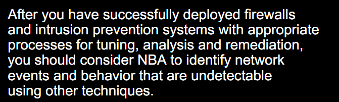 NBA trend v bezpečnosti Gartner: Pokud máte Firewall a IDS/IPS, zvažte jako další krok implementaci NBA.