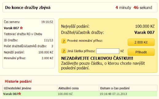 Po akceptaci vyvolávací ceny se zobrazí tlačítka na příhozy. Minimální příhoz lze provést tlačítkem Provést minimální příhoz. Výše minimálního příhozu je stanovena dražebníkem.