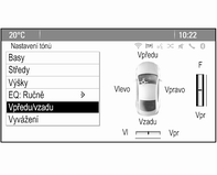 Základní funkce 21 Chcete-li upravit rozdělení hlasitosti mezi přední a zadní reproduktory ve vozidle, zvolte v nabídce položku Vpředu/vzadu. Nastavení upravte podle potřeby.