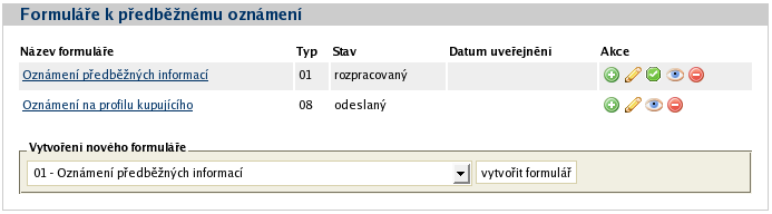 Obrázek 17: Oznámení na profilu kupujícího po odeslání do IS VZ US Do ISVZ-US se v takovém případě odesílá pouze formulář 08 (Oznámení na profilu kupujícího) a formulář 01 (Oznámení předběžných