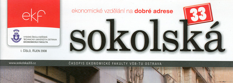 Vědecká rada fakulty tajným hlasováním rozhodla o postoupení návrhu na jmenování docentem rektorovi VŠB TUO: - v oboru Ekonomie Ing.