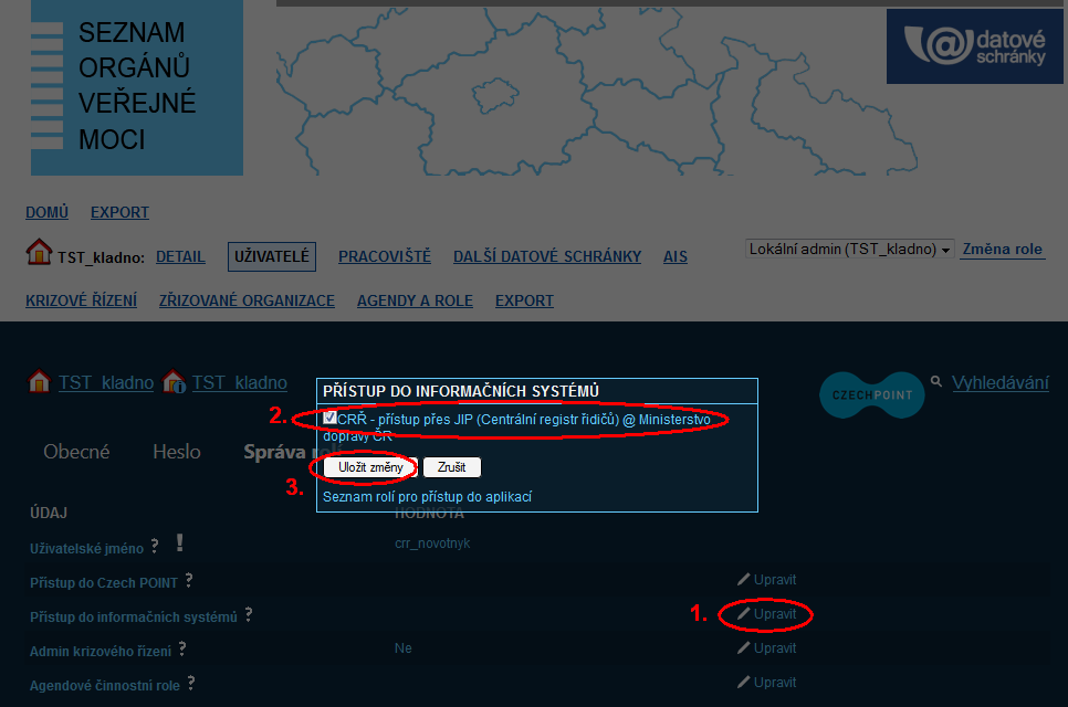 Po uložení změn se všechny přidělené role uživatele zobrazí ve sloupci HODNOTA. 2.1.