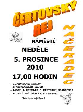 SPOLEČENSKÁ KRONIKA Ţivotní jubileum v prosinci oslaví 21.12.2010 Aneţka Kubátová Načeradec 80 let 25.12.2010 Margita Ondrigová Načeradec 70 let Blahopřejeme a do dalších let přejeme hodně zdraví.