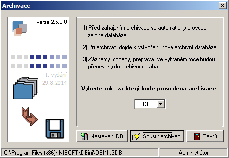 Vyberte rok, který chcete archivovat. Pokud ještě nemáte provedenu archivaci dat za rok 2013, pak nejprve vyberte rok 2013 a po doběhnutí rok 2014. Pozn.