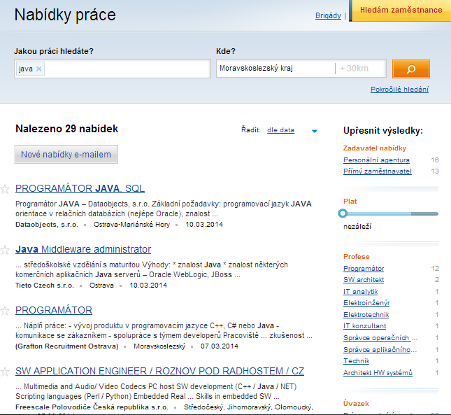Obr. 9 ukázka inzerovaných pozic s klíčovým slovem Java v Moravskoslezském kraji Z předešlého textu je patrné, ţe nabídka na trhu práce pro kandidáty se znalostí programovacího jazyka je poměrně