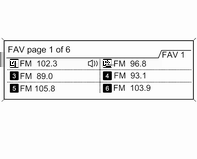 Rádio 33 Navi 600/Navi 900 Do každého seznamu oblíbených stanic lze uložit 6 stanic. Počet dostupných seznamů oblíbených stanic je možné nastavit (viz níže).