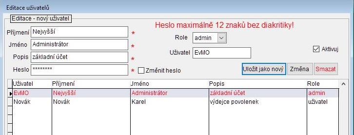 Aktualizace programu - slouží k odstranění chyb nebo k rozšíření funkcionality programu. Program lze aktualizovat prostřednictvím internetu nebo aktualizačním souborem.