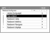 112 Přístroje a ovládací prvky Profil sportovního režimu Jazyky (Language) Čas a datum Nastavení rádia Nastavení telefonu Nastavení Navigace Nastavení displeje Nastavení vozidla V odpovídajícím