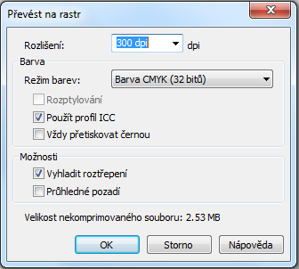 PŘEVOD VEKTOROVÉ GRAFIKY NA RASTRY Při převodu vybíráme rozlišení a režim barev Po převodu lze použít různé speciální efekty Provedeme pomocí Rastry Převést na rastr Simuluje více barev, možné použít