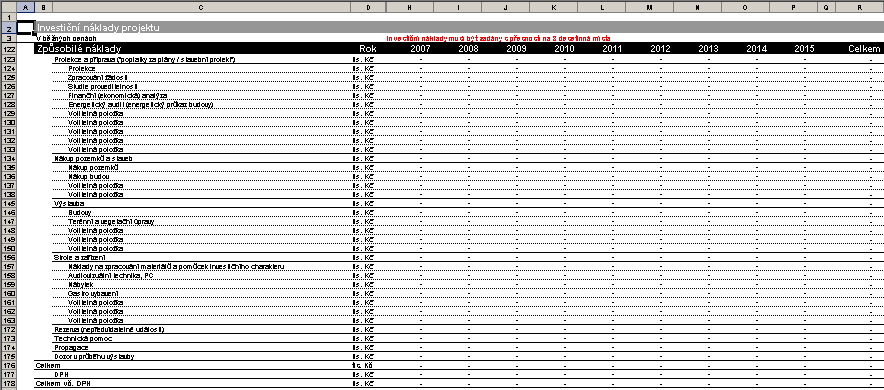 Obrázek 4: List Investiční náklady běžné ceny způsobilé náklady projektu 4.3. List Investiční náklady stálé ceny V rámci tohoto listu Zpracovatel nevyplňuje žádné položky, buňky jsou uzamčeny.