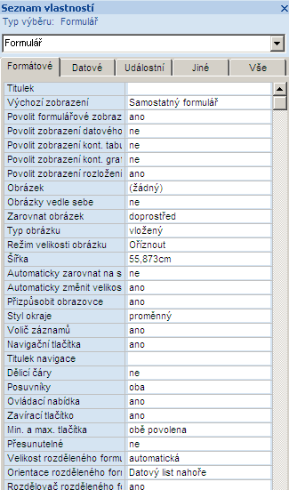 Obr. 8 Formulář vlastnosti pro návrhové zobrazení Na obrázku 7 vidíme všechny vlastnosti pro daný formulář. Vlastnosti lze rozdělit do čtyř základních částí. - Formátové zde se nastavují barvy apod.