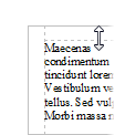 92 Práce s textem (1) (2) (3) Na předcházejícím obrázku je znázorněn způsob, jakým se změní kurzor při přesunutí ukazatele myši přes vybrané ohraničení (1), po přetažení do vnitřní části vodítka