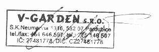 ocněný zástupce: obchodní název V-GARDEN s.r.o. úplná adresa Palackého 127, Smiřice 503 03 Strojní zařízení: název Sněhová fréza typ kolová model VeGA 862 Lux výrobní číslo Popis strojního zařízení: Sněhová fréza k úklidu, házení sněhu.