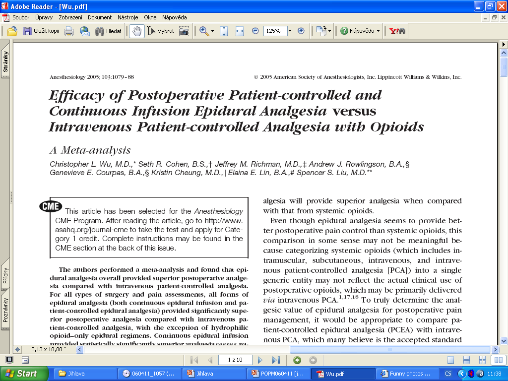 Systémová versus epidurální analgezie Pokračující epidurální