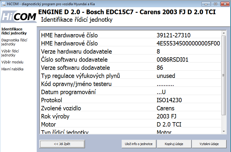 7.1 Identifikace řídicí jednotky Funguje pouze s vybranými řídicími jednotkami, zejména s motorovými. Ostatní řídicí jednotky většinou nepodporují funkci identifikace.