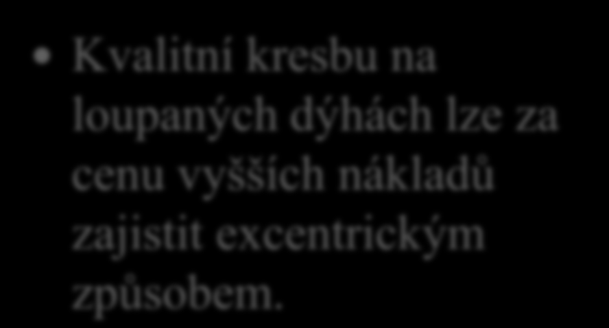 18. Jakým způsobem můžeme zlepšit kresbu na loupaných dýhách?