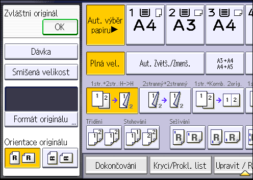 Duplexní kopírování 7. Vyberte orientaci originálu a poté stiskněte [OK]. 8. Stiskněte tlačítko [Start].