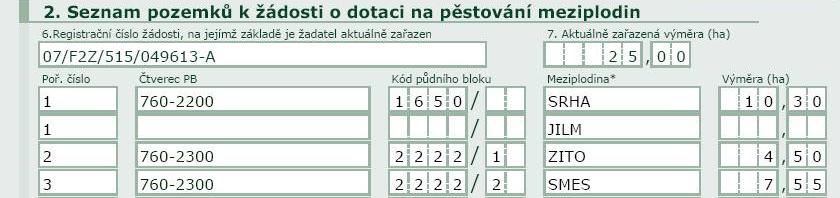 Výměra daného půdního bloku. Pěstování meziplodin - EAFRD Tuto 1deklaraci 2 / Fpředkládají 1 D / žadatelé / o platbu v rámci titulu - Pěstování meziplodin Strana na orné / půdě.