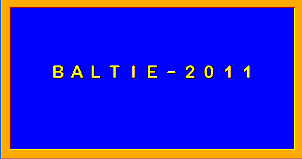 Úloha č. 3: Písmena - řeší kat. A i B (48 bodů) a. V celé této úloze bude Baltík neviditelný. Na obrazovce se objeví nápis BALTIE-2011 ze žlutých písmen a čísel z bank 6 a 7.