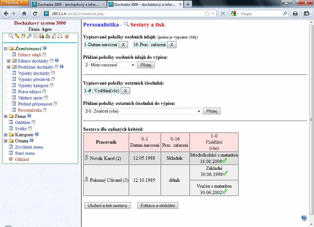 Stejně jako u ostatních číselníků, je i zde samozřejmě možné doplňovat další položky do seznamu pracovních pomůcek.