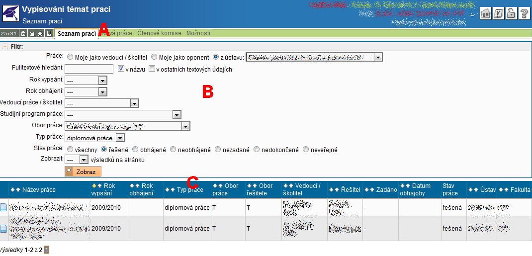 1.1. Prohledávání seznamu prací Po vybrání modulu Vypisování témat prací se zobrazí dialog nazvaný Seznam prací (viz obrázek 1).