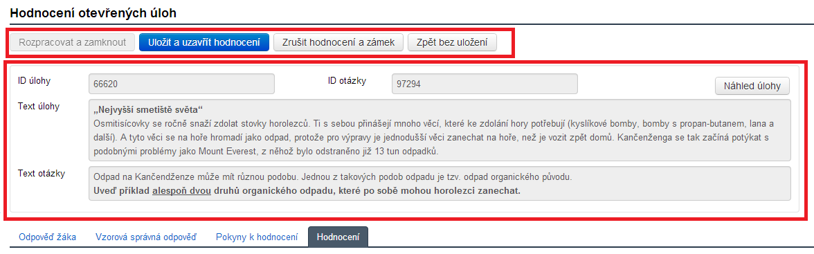 Obrázek 67 Hodnocení otevřených úloh záložky Pod základními informacemi o úloze jsou čtyři záložky sloužící k hodnocení.