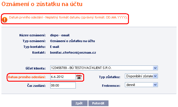 Pak je nutné zadané parametry upravit, resp. chybějící povinné parametry doplnit.