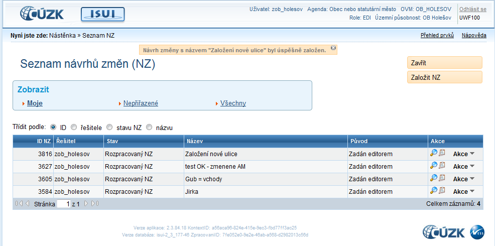 Pro další postup pokračujte kliknutím na ikonu lupy pro zobrazení detailu Návrhu změny (NZ), obrazovka UNZ110.