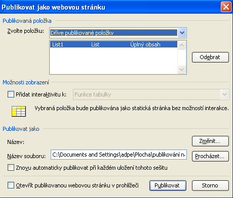 3. Napíšeme název souboru a stiskneme tlačítko Publikovat. Otevřeme okno, ve kterém můžeme definovat jednotlivé položky(přidat interaktivitu.) 4.