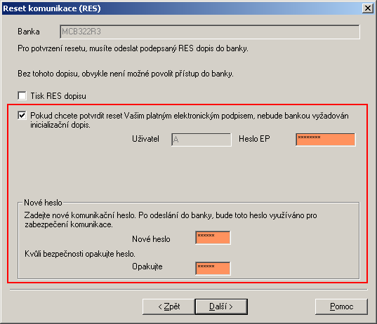 komunikaci, heslo neodpovídá tomu v bankovním systému atd.), můžete nyní použít svůj elektronický podpis a rovnou zadat nové komunikační heslo.