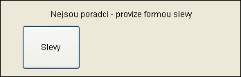 Podmínky Vybere všechny poradce v seznamu, kterým lze poslat výplatu na účet; Vybere všechny plátce DPH v seznamu; Vybere všechny prodejce, jejichž kumulovaná provize nepřesáhla dosud hranici pro