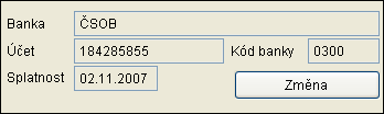 Příkaz k úhradě Okno obsahuje údaje o bankovním spojení, v případě potřeby je možno změnit po stisku klávesy Změna.