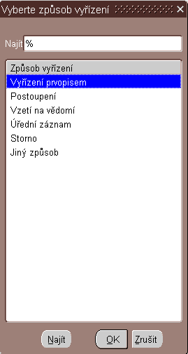 V základních údajích vyplníme Spis (pokud máte), z nabídky vybereme Způsob vyřízení (Vyřízení prvopisem odpověď; Postoupení předání dokumentu osobě na ZS; Vzetí na vědomí dokument pouze založíme do