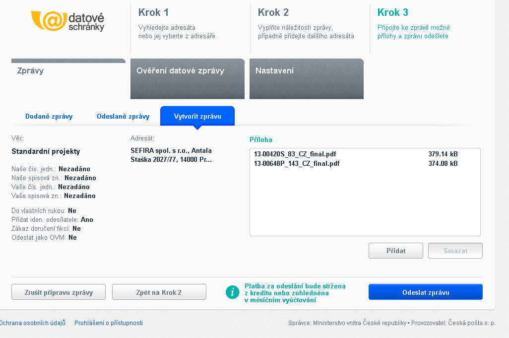 Zasílání návrhu projektu a zpráv prostřednictvím ISDS Obrázek 51: Náležitosti datové zprávy Vložte vybrané PDF FINAL do části Přílohy prostřednictvím tlačítka Přidat a klikněte na tlačítko Odeslat