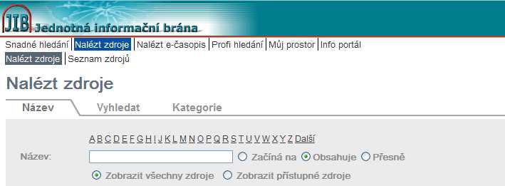 c) Nalézt zdroje Pokud nevíte, jaké zdroje jsou vám k dispozici, můžete si zkusit nějaký najít.