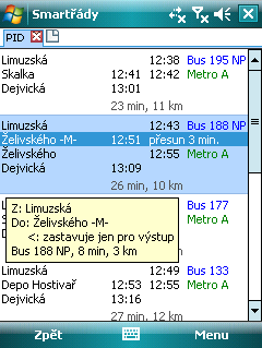 jedno možné spojení ze zadané zastávky odkud do zastávky kam čas odjezdu ze zastávky název linky aktivní spojení je světlemodře podbarveno (změna aktivního spojení buď klepnutí stylusem nebo