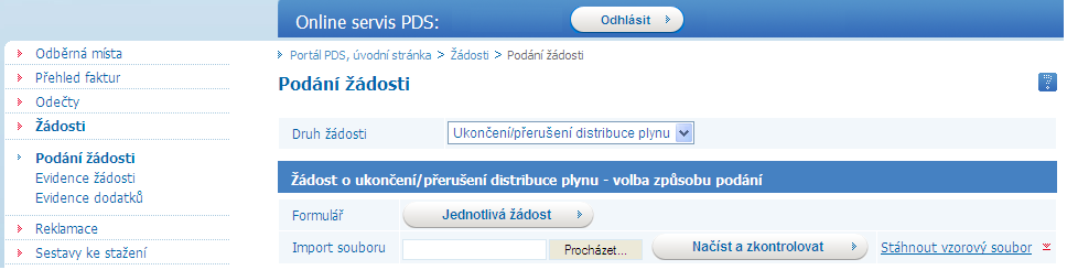 6.6 Podání žádosti o ukončení / přerušení distribuce plynu Upozornění: Funkcionalita podání žádosti o ukončení/přerušení distribuce plynu je dočasně přístupné pouze pro pilotní uživatele.