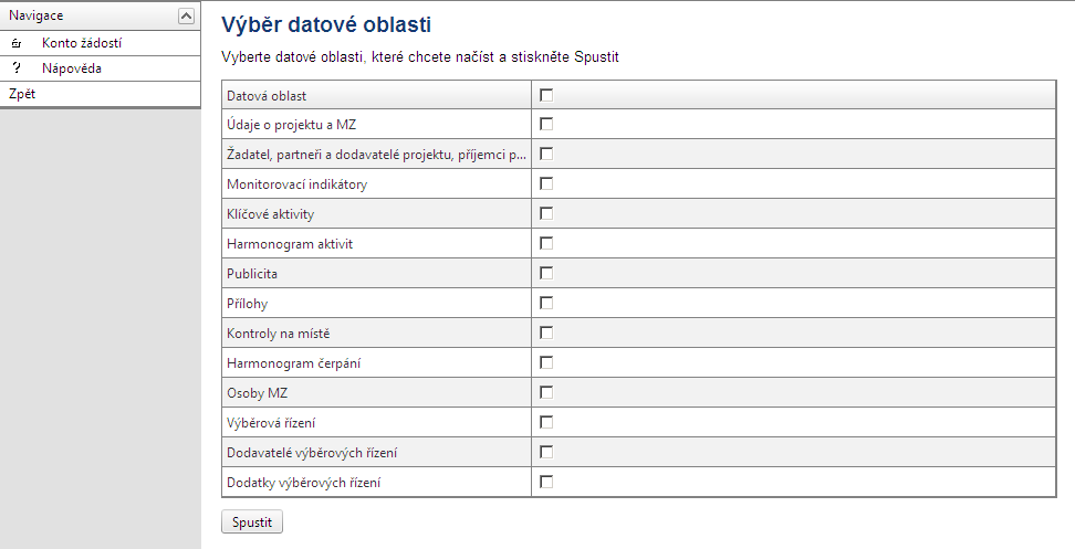 Pole Načíst vybrané datové oblasti z MONIT7+ Stiskem tlačítka Načíst vybrané datové oblasti z MONIT7+ se vygeneruje seznam datových oblastí z monitorovací zprávy.