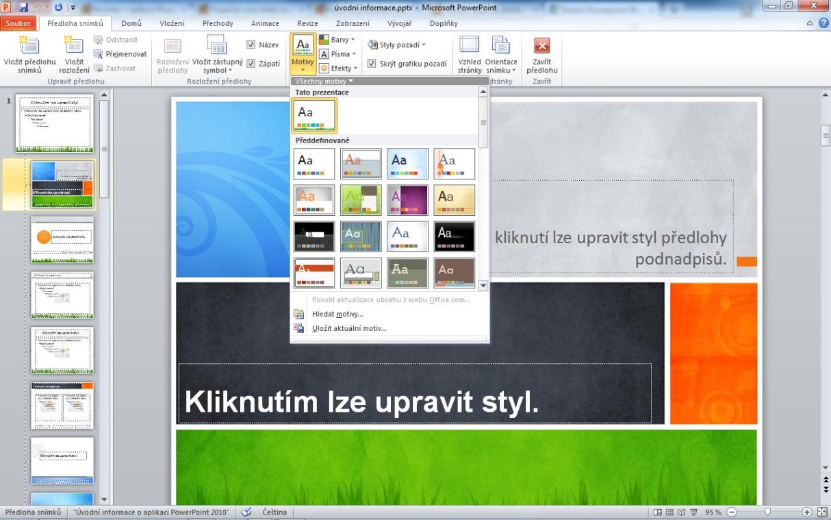 V levé části lze upravit buď předlohu pro celou prezentaci, nebo jen předlohu pro konkrétní rozložení snímku. U delších prezentací lze vytvářet vlastní předlohy snímků s vlastními rozloženími snímků.